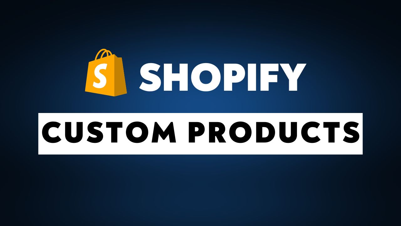 How to Sell Personalized Products on Shopify