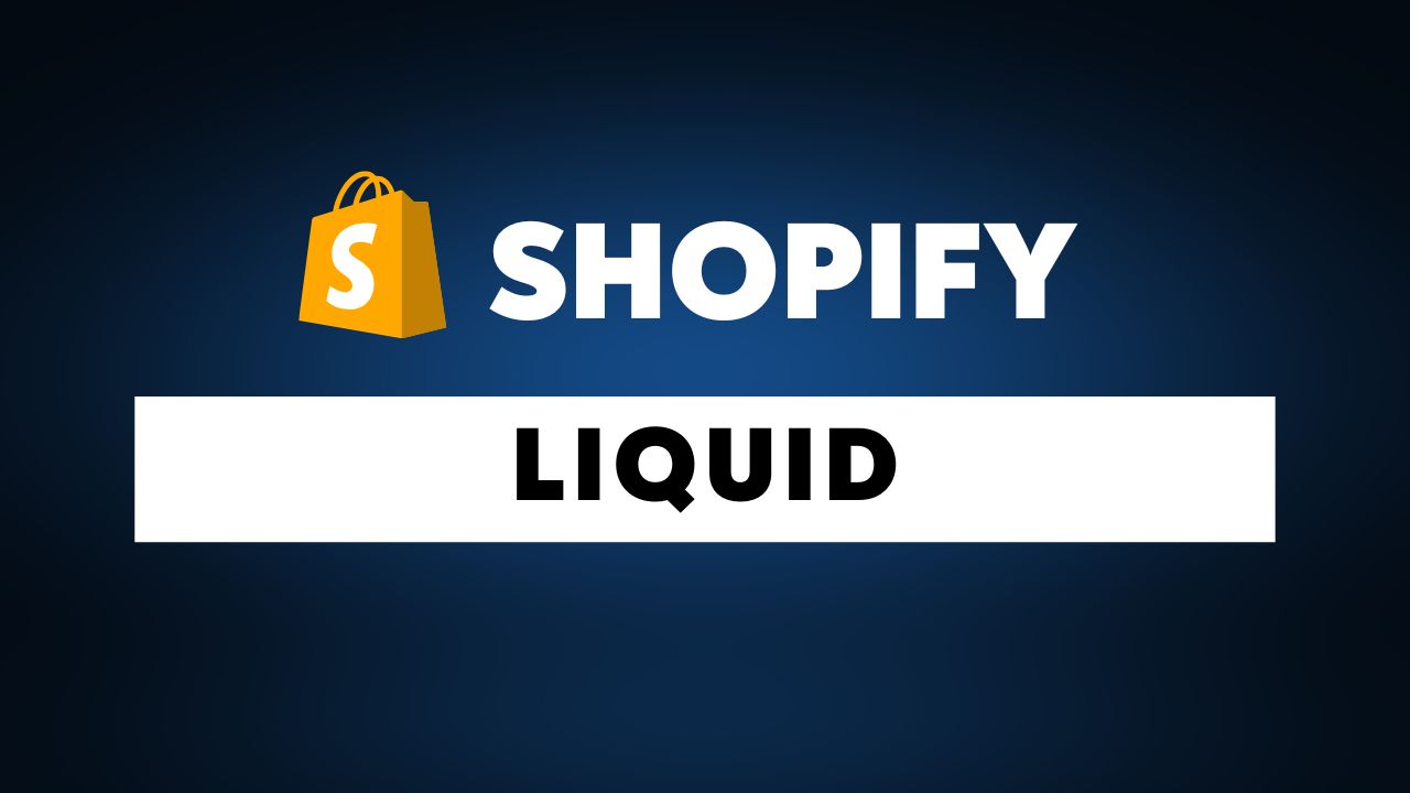 Learn Shopify Liquid: Complete Guide for Beginners