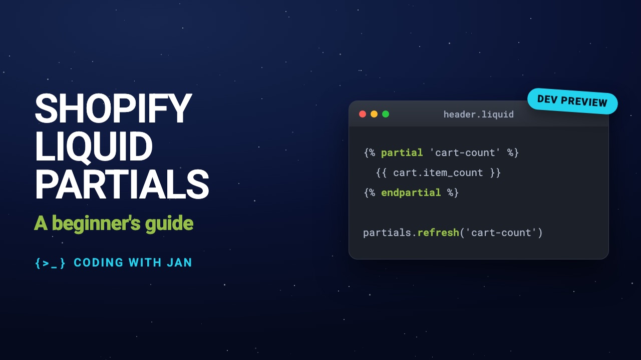 Shopify Liquid Partials: A Beginner's Guide